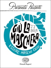 Giù la maschera
